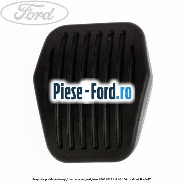 Acoperire pedala ambreiaj frana , manual Ford Focus 2008-2011 1.6 TDCi 90 cai #9317043C95